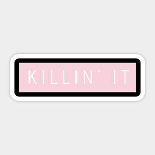 Killin' It Slang Sticker